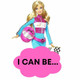 I Can Be...